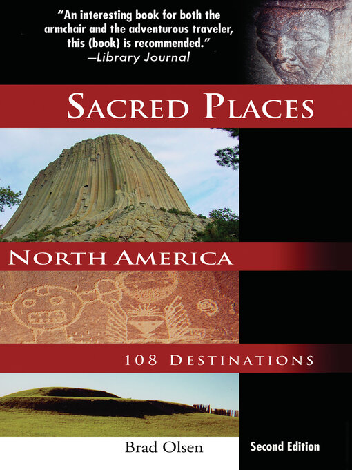 Title details for Sacred Places North America by Brad Olsen - Wait list